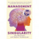 MANAGEMENT IN SINGULARITY
