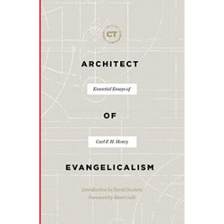 Architect of Evangelicalism