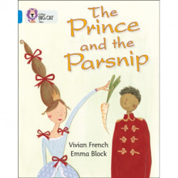 The Prince and the Parsnip: Band 04/Blue