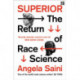 Superior: The Return of Race Science