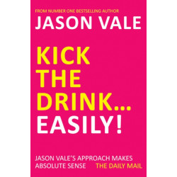 Kick the Drink...Easily!