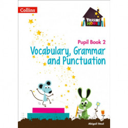 Vocabulary, Grammar and Punctuation Year 2 Pupil Book