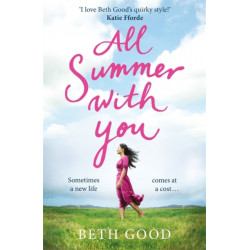 All Summer With You: The perfect holiday read