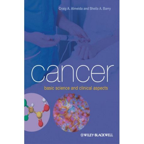 Cancer: Basic Science and Clinical Aspects