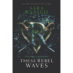These Rebel Waves