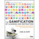 The Gamification of Learning and Instruction: Game-based Methods and Strategies for Training and Education