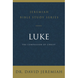 Luke: The Compassion of Christ