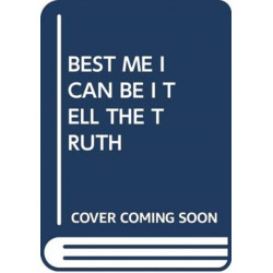BEST ME I CAN BE I TELL THE TRUTH