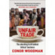 Unfair Trade: The shocking truth behind ‘ethical’ business