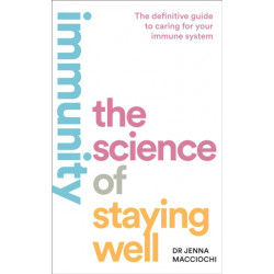 Immunity: The Science of Staying Well