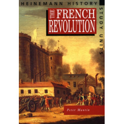 Heinemann History Study Units: Student Book.  The French Revolution