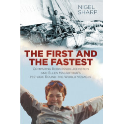 The First and the Fastest: Comparing Robin Knox-Johnston and Ellen MacArthur's Historic Round-the-World Voyages
