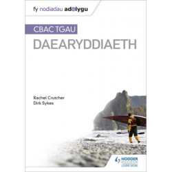 Nodiadau Adolygu: CBAC TGAU Daearyddiaeth (My Revision Notes: WJEC GCSE Geography Welsh-language edition)