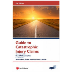APIL Guide to Catastrophic Injury Claims