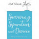 Surviving Separation and Divorce: Dealing with divorce day-to-day