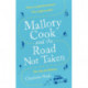 Mallory Cook and the Road Not Taken