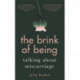 The Brink of Being: Talking About Miscarriage