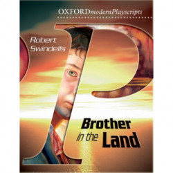 Oxford Playscripts: Brother in the Land