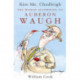 Kiss Me, Chudleigh: The World according to Auberon Waugh