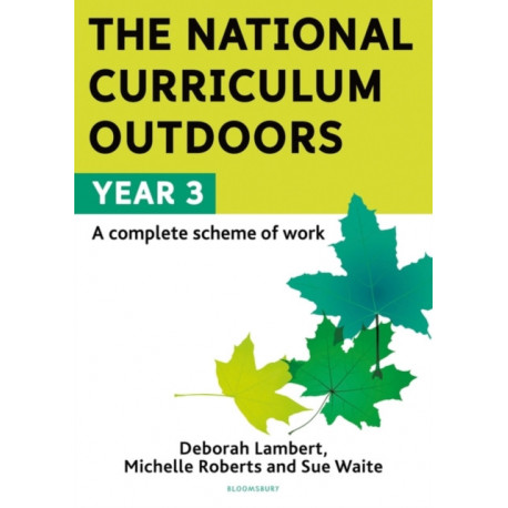 The National Curriculum Outdoors: Year 3
