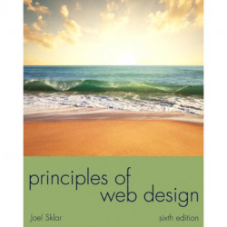 Principles of Web Design: The Web Warrior Series