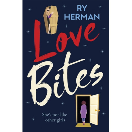 Love Bites: A laugh-out-loud queer romance with a paranormal twist