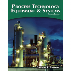 Process Technology Equipment and Systems