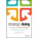 Strategic Doing: Ten Skills for Agile Leadership