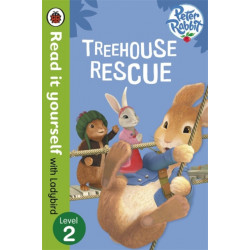 Peter Rabbit: Treehouse Rescue - Read it yourself with Ladybird: Level 2
