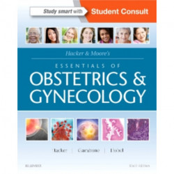 Hacker & Moore's Essentials of Obstetrics and Gynecology