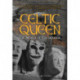 Celtic Queen: The World of Cartimandua