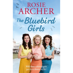 The Bluebird Girls: The Bluebird Girls 1