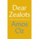 Dear Zealots: Letters from a Divided Land