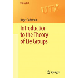 Introduction to the Theory of Lie Groups