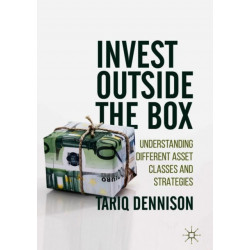 Invest Outside the Box: Understanding Different Asset Classes and Strategies