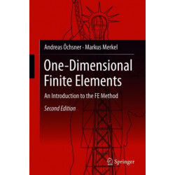 One-Dimensional Finite Elements: An Introduction to the FE Method