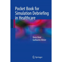 Pocket Book for Simulation Debriefing in Healthcare