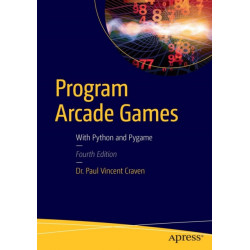 Program Arcade Games: With Python and Pygame