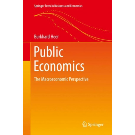Public Economics: The Macroeconomic Perspective