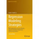 Regression Modeling Strategies: With Applications to Linear Models, Logistic and Ordinal Regression, and Survival Analysis