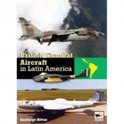 British Combat Aircraft in Latin America