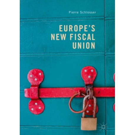 Europe's New Fiscal Union