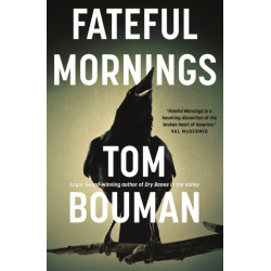 Fateful Mornings