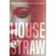 House of Straw