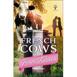 French Cows and Four Kisses