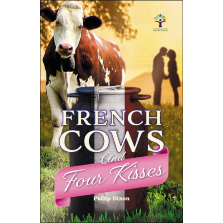 French Cows and Four Kisses