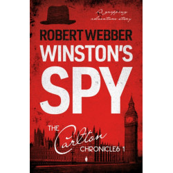 Winston’s Spy: Carlton Chronicles 1