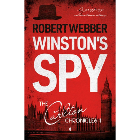 Winston’s Spy: Carlton Chronicles 1