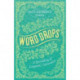 Word Drops: A Sprinkling of Linguistic Curiosities