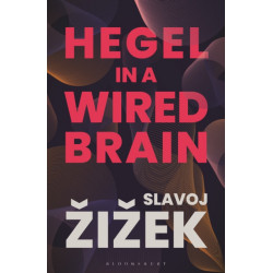 Hegel in A Wired Brain